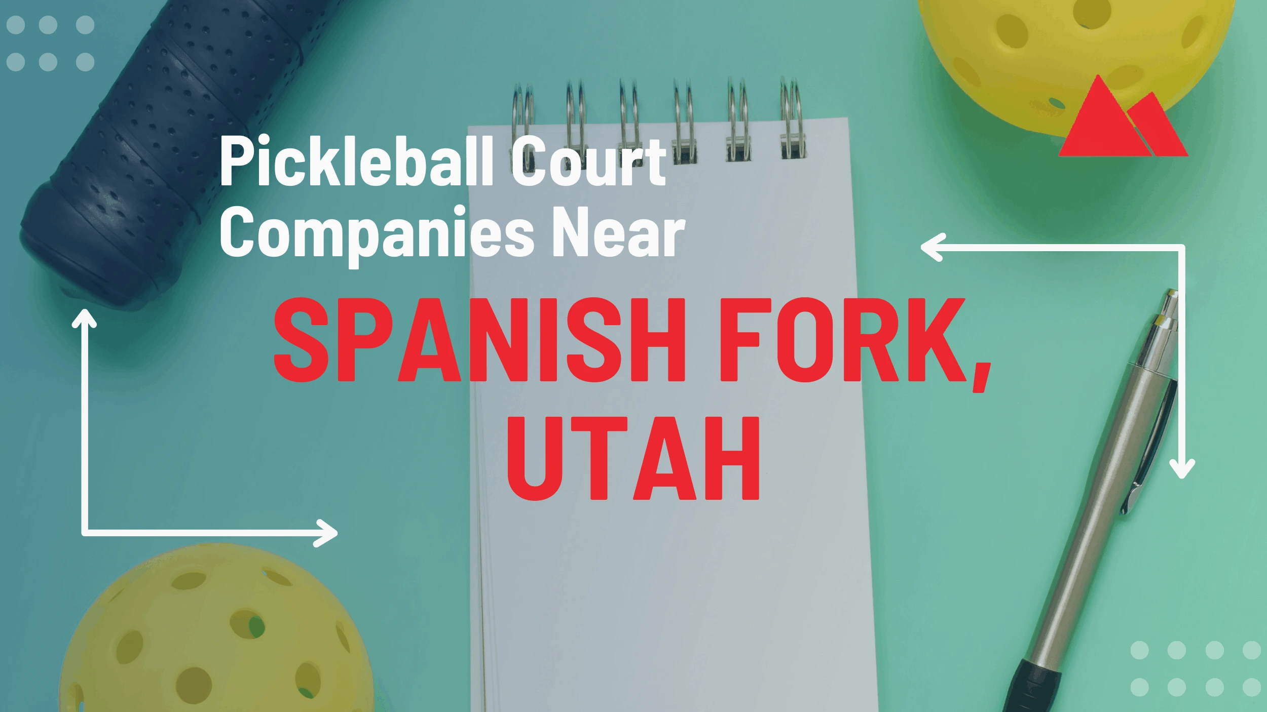 Pickleball Court Companies Near Spanish Fork, Utah - Premium surface Solutions